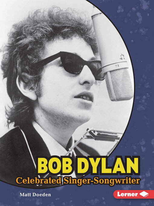 Title details for Bob Dylan by Matt Doeden - Available